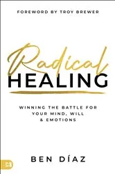 Book cover of Radical Healing by Ben Díaz