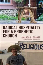 Book cover of Radical Hospitality for a Prophetic Church by Amanda D. Quantz