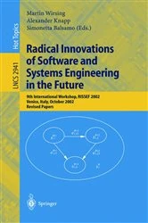 Book cover of Radical Innovations of Software and Systems Engineering in the Future by Martin Wirsing