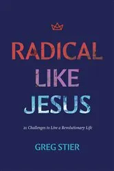 Book cover of Radical like Jesus by Greg Stier