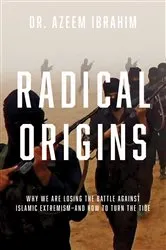 Book cover of Radical Origins by Azeem Ibrahim