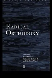 Book cover of Radical Orthodoxy by Unknown