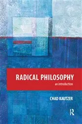 Book cover of Radical Philosophy by Chad Kautzer