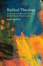 Book cover of Radical Theology by Ingolf U. Dalferth