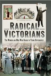 Book cover of Radical Victorians by James Hobson
