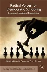 Book cover of Radical Voices for Democratic Schooling by P. Orelus