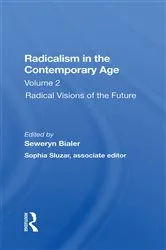Book cover of Radicalism In The Contemporary Age, Volume 2 by Seweryn Bialer