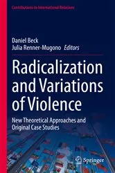 Book cover of Radicalization and Variations of Violence by Daniel Beck