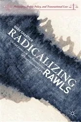 Book cover of Radicalizing Rawls by G. Chartier