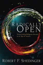Book cover of Radically Open by Robert F. Shedinger