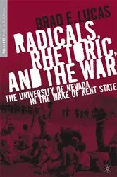 Book cover of Radicals, Rhetoric, and the War by B. Lucas