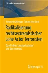 Book cover of Radikalisierung rechtsextremistischer Lone Actor Terroristen by Stephanie Ohlrogge