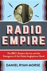 Book cover of Radio Empire by Daniel Ryan Morse