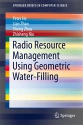 Book cover of Radio Resource Management Using Geometric Water-Filling by Peter He