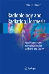 Book cover of Radiobiology and Radiation Hormesis by Charles L. Sanders