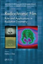 Book cover of Radiochromic Film by Indra J. Das