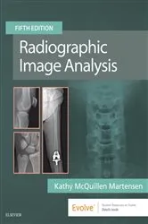 Book cover of Radiographic Image Analysis E-Book (5th ed.) by Martensen MA, RT(R), Kathy McQuillen