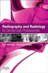 Book cover of Radiography and Radiology for Dental Care Professionals - E-Book (3rd ed.) by Eric Whaites MSc BDS(Hons) FDSRCS(Edin) FDSRCS(Eng) FRCR DDRRCR
