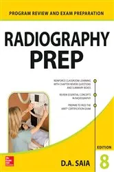 Book cover of Radiography PREP (Program Review and Exam Preparation), 8th Edition (8th ed.) by D.A. Saia