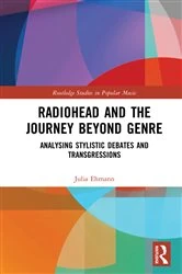 Book cover of Radiohead and the Journey Beyond Genre by Julia Ehmann