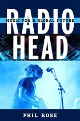 Book cover of Radiohead by Phil Rose