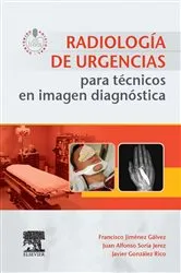 Book cover of Radiología de urgencias para técnicos en imagen diagnóstica by Francisco Jiménez Gálvez