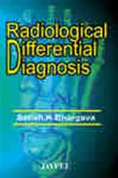 Book cover of Radiological Differential Diagnosis by Satish K Bhargava