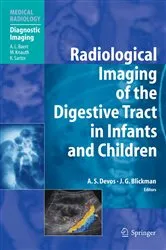 Book cover of Radiological Imaging of the Digestive Tract in Infants and Children by Annick S. Devos