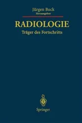 Book cover of Radiologie Träger des Fortschritts by Jürgen Buck