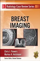 Book cover of Radiology Case Review Series: Breast Imaging by Chris Flowers