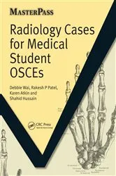 Book cover of Radiology Cases for Medical Student OSCEs by Debbie Wai