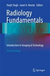 Book cover of Radiology Fundamentals (4th ed.) by Harjit Singh