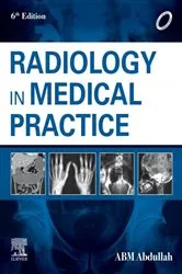 Book cover of Radiology in Medical Practice - E-book (6th ed.) by A B M Abdullah