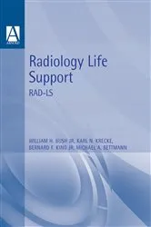 Book cover of Radiology Life Support (RAD-LS) by William Bush Jr