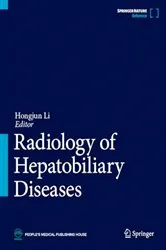 Book cover of Radiology of Hepatobiliary Diseases by Hongjun Li