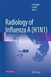 Book cover of Radiology of Influenza A (H1N1) by Hongjun Li