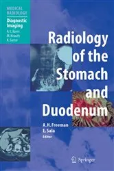 Book cover of Radiology of the Stomach and Duodenum by Alan H. Freeman
