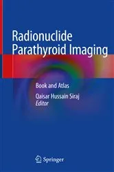 Book cover of Radionuclide Parathyroid Imaging by Qaisar Hussain Siraj