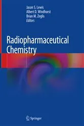 Book cover of Radiopharmaceutical Chemistry by Jason S. Lewis