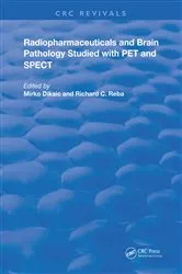 Book cover of Radiopharmaceuticals and Brain Pathophysiology Studied with Pet and Spect by M. Diksic