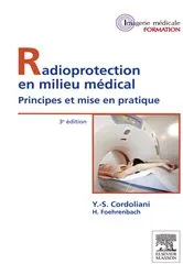 Book cover of Radioprotection en milieu médical (3rd ed.) by Yves-Sébastien Cordoliani