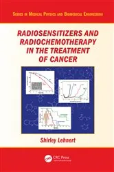 Book cover of Radiosensitizers and Radiochemotherapy in the Treatment of Cancer by Shirley Lehnert