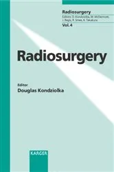 Book cover of Radiosurgery by D. Kondziolka