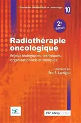 Book cover of Radiothérapie oncologique (2e édition) by Eric F. Lartigau
