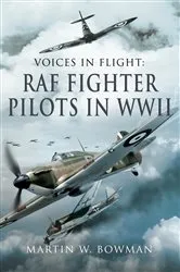 Book cover of RAF Fighter Pilots in WWII by Martin W. Bowman