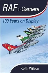 Book cover of RAF in Camera by Keith Wilson