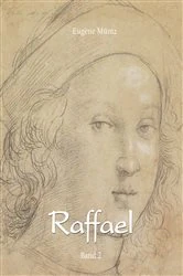 Book cover of Raffael - Band 2 by Eugène Müntz