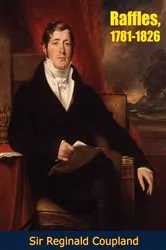 Book cover of Raffles, 1781-1826 by Unknown