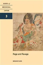 Book cover of Rage and Ravage by Bernard Faure