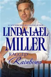 Book cover of Ragged Rainbows by Linda Lael Miller
